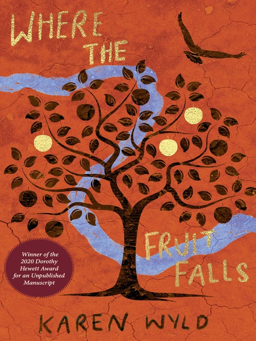Title details for Where the Fruit Falls by Karen Wyld - Available